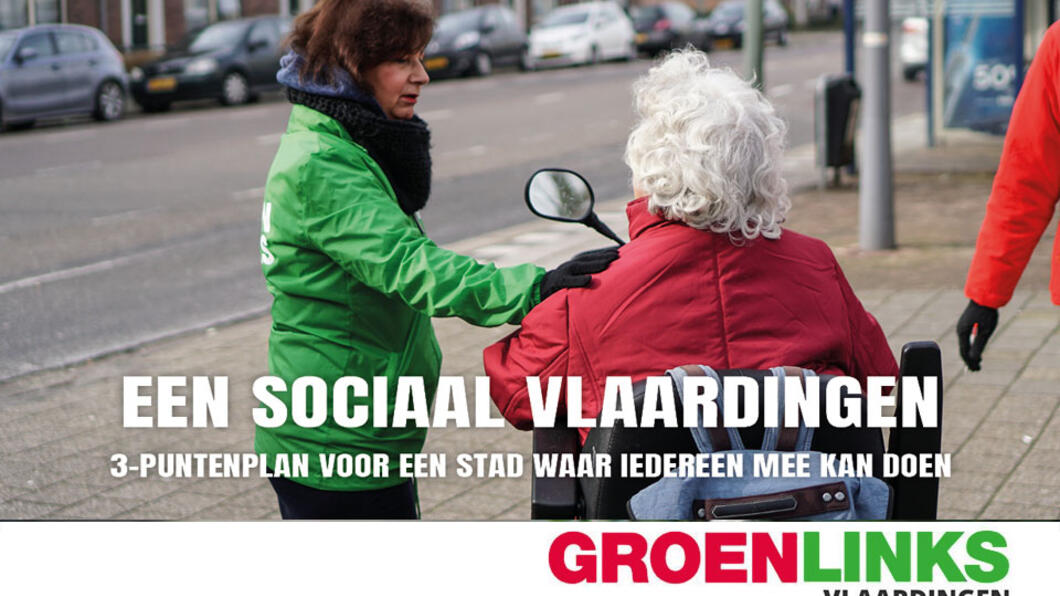 Een sociaal Vlaardingen - een 3-puntenplan voor een stad waar iedereen mee kan doen - GroenLinks Vlaardingen maart 2018