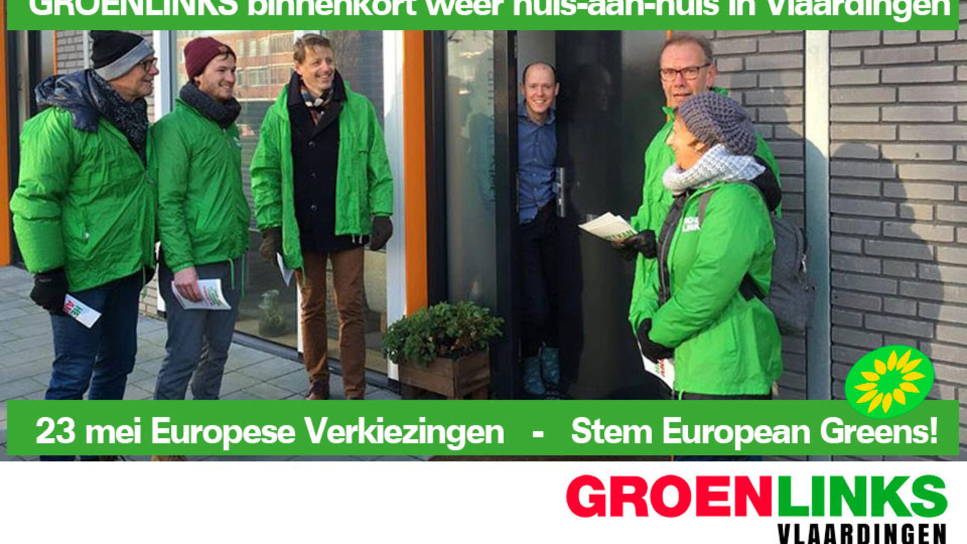 GroenLinks Huis-aan-huis acties en Europese verkiezingen. Laat je horen!