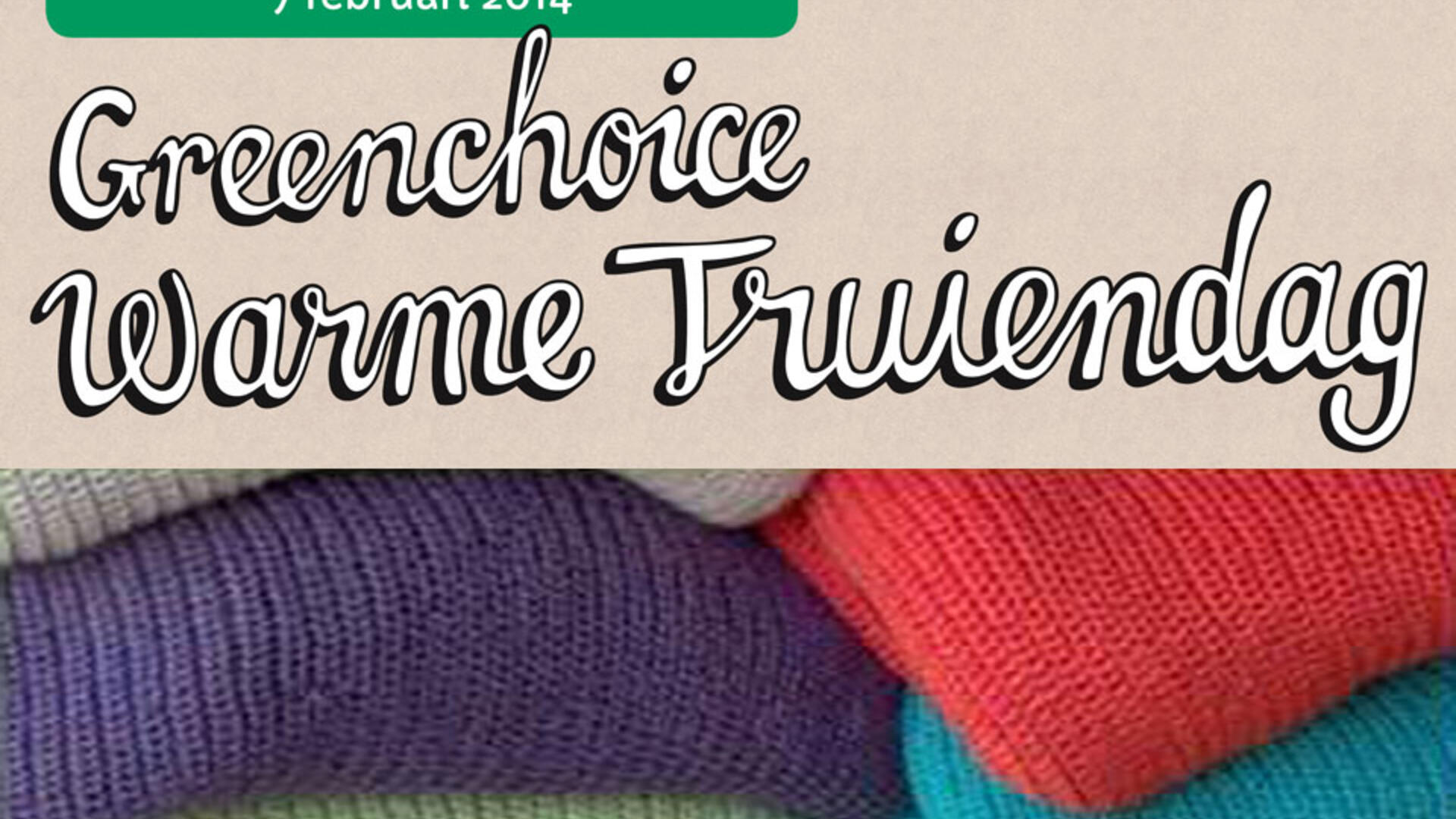 Doe mee met 'Warme truiendag 2014!'