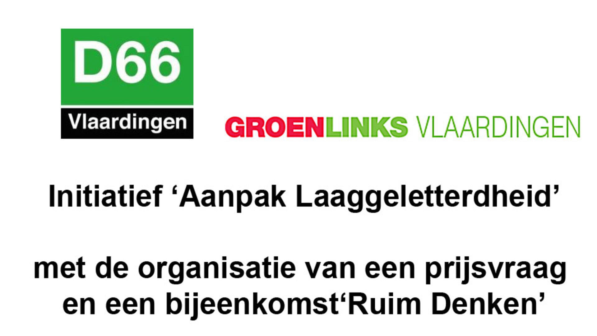 D66 En GroenLinks nemen initiatief voor meer aandacht voor laaggeletterdheid - 21 nov. 2016