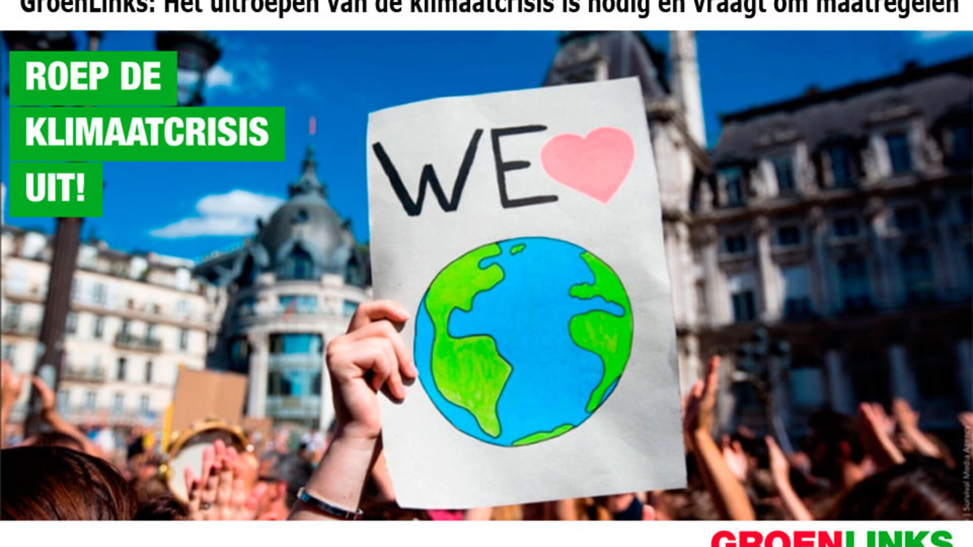 Motie GroenLinks: Het uitroepen van de klimaatcrisis is nodig en vraagt om maatregelen - 4 juli 2019