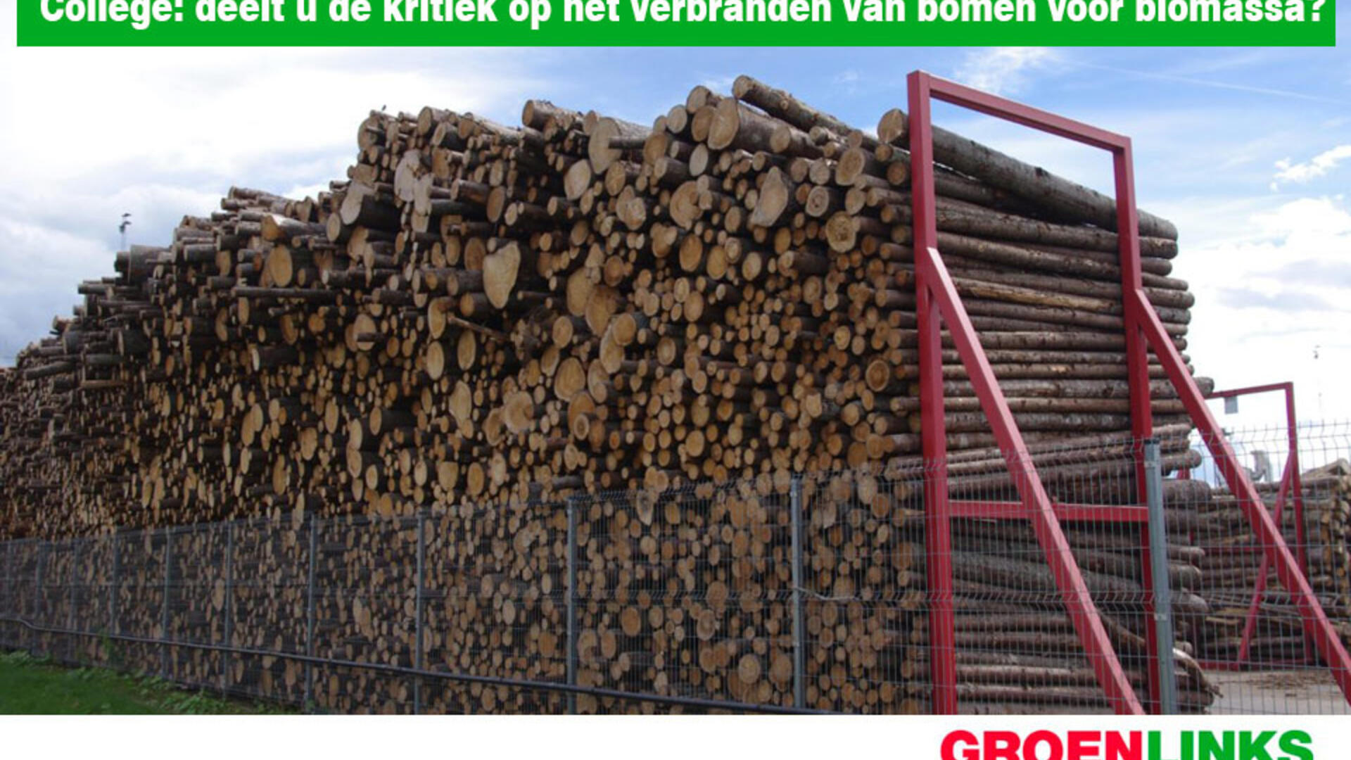 GroenLinks vraagt: College, deelt u de kritiek op het verbranden van bomen voor biomassa? - 11 maart 2020