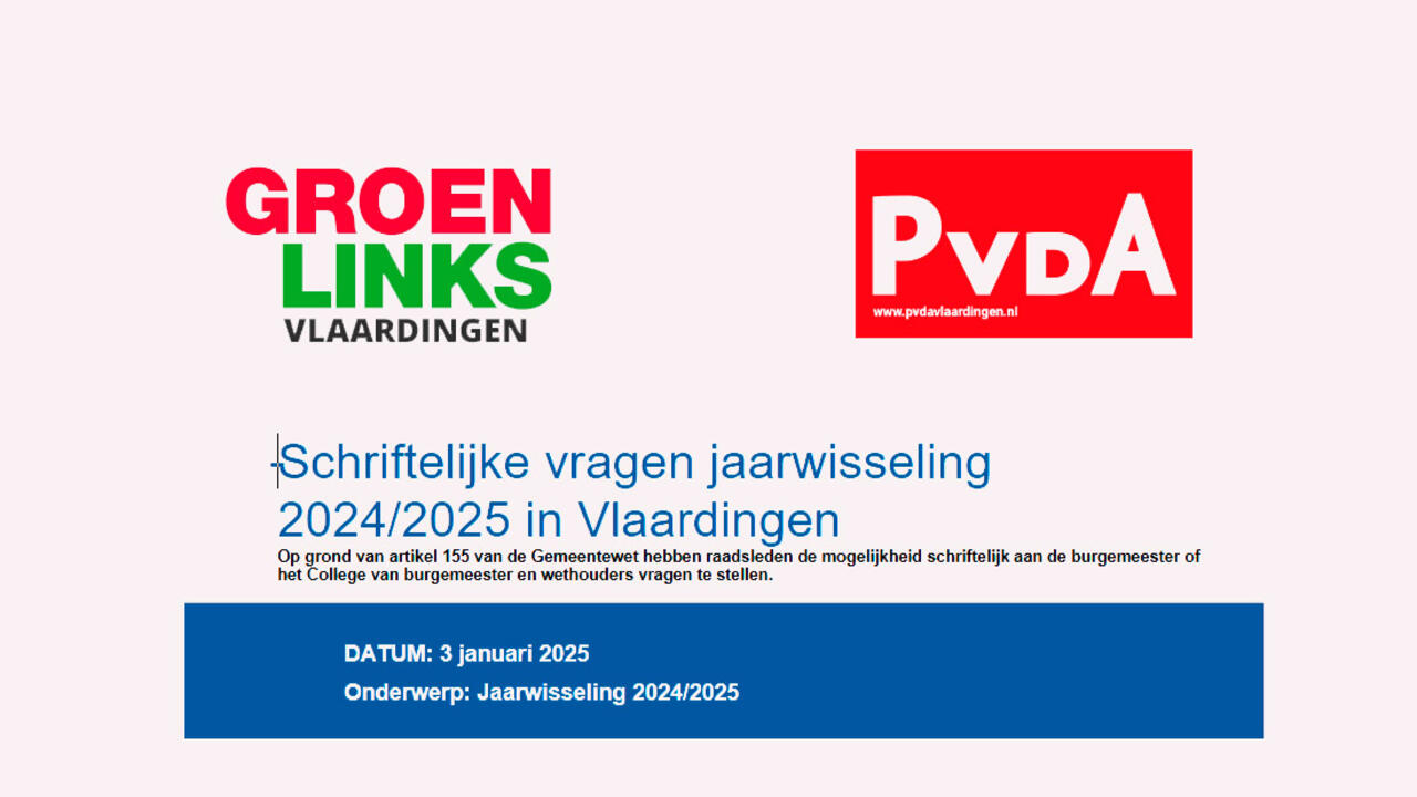 Schriftelijke vragen i.v.m. jaarwisseling - 3 januari 2025